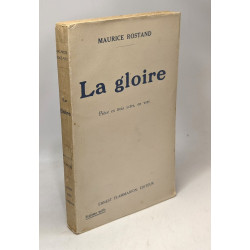 La gloire - pièce en trois actes en vers