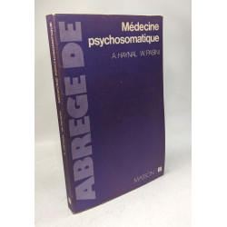 Abrégé de médecine psychosomatique