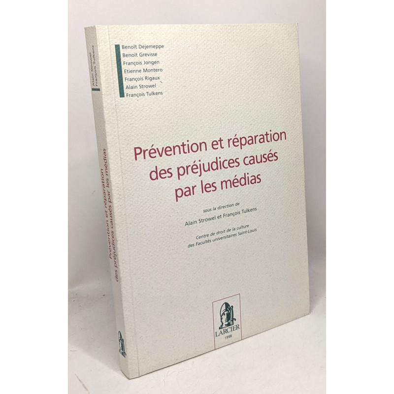 Prévention et réparation des préjudices causés par les médias
