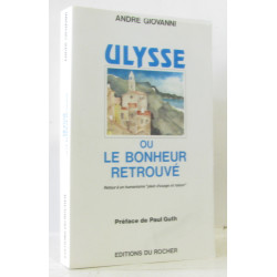 Ulysse ou Le bonheur retrouvé : Retour à un humanisme plein...