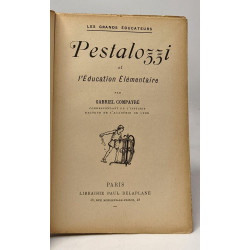 Pestalozzi et l'éducation élémentaire - les grands éducateurs