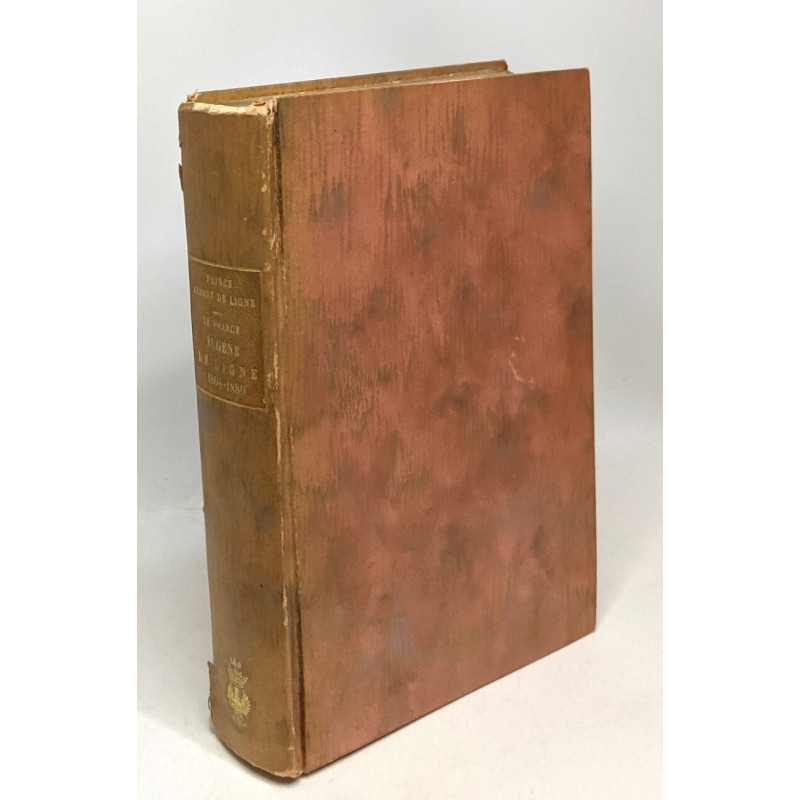 Le prince Eugène de Ligne - 1804 - 1880 --- préface du comte L. e...