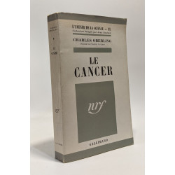 Le cancer - l'avenir de la science 35 collection dirigée par Jean...