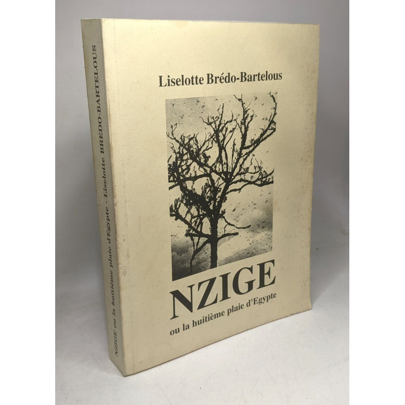 Nzige ou la huitième plaie d'Egypte