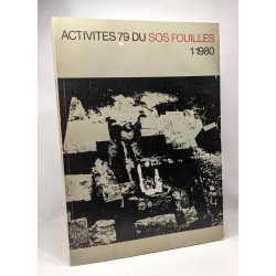 Activités 79 du sos fouilles 1/ 1980