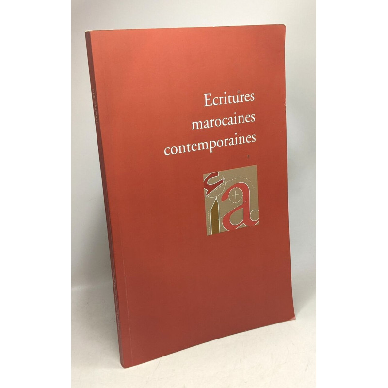 Ecritures Marocaines Contemporaines L'édition Marocaine 2001