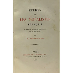 Études sur les moralistes français suivies de quelques réflexions...