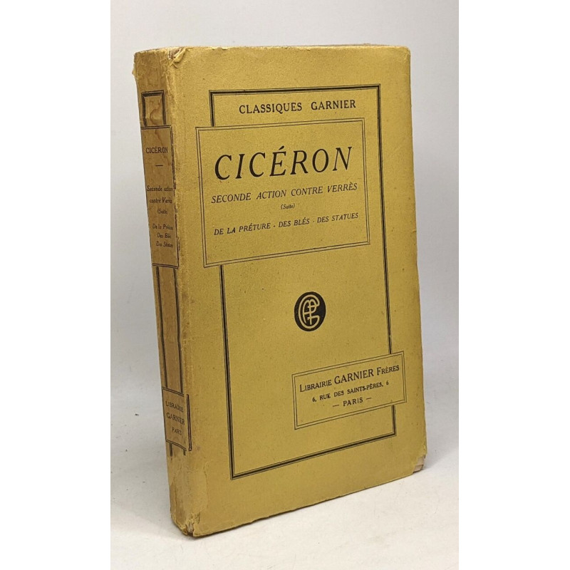 Cicéron seconde action contre Verrès (suite) de la préture des...