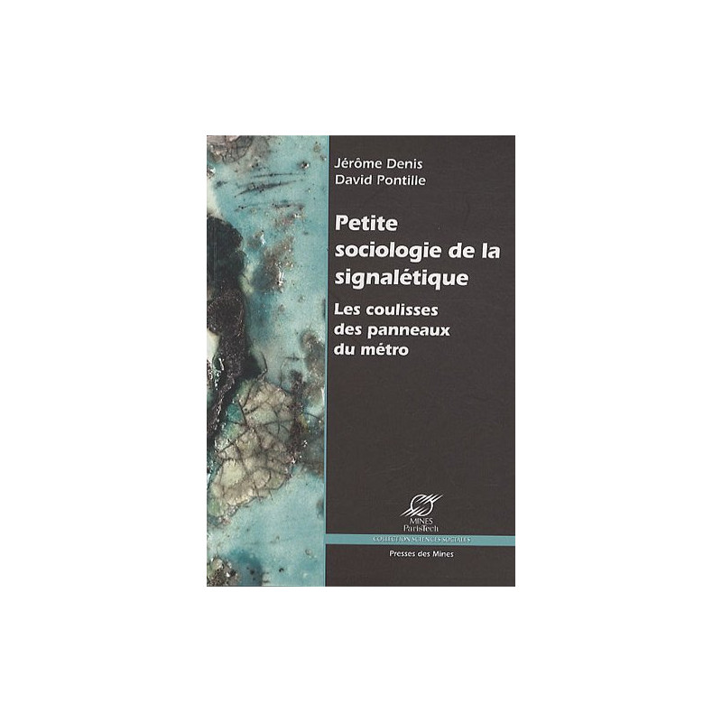Petite sociologie de la signalétique: Les coulisses des panneaux...