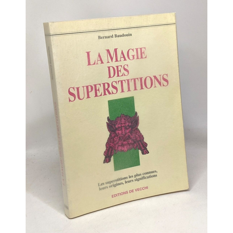 LA MAGIE DES SUPERSTITIONS - les superstitions les plus connues...