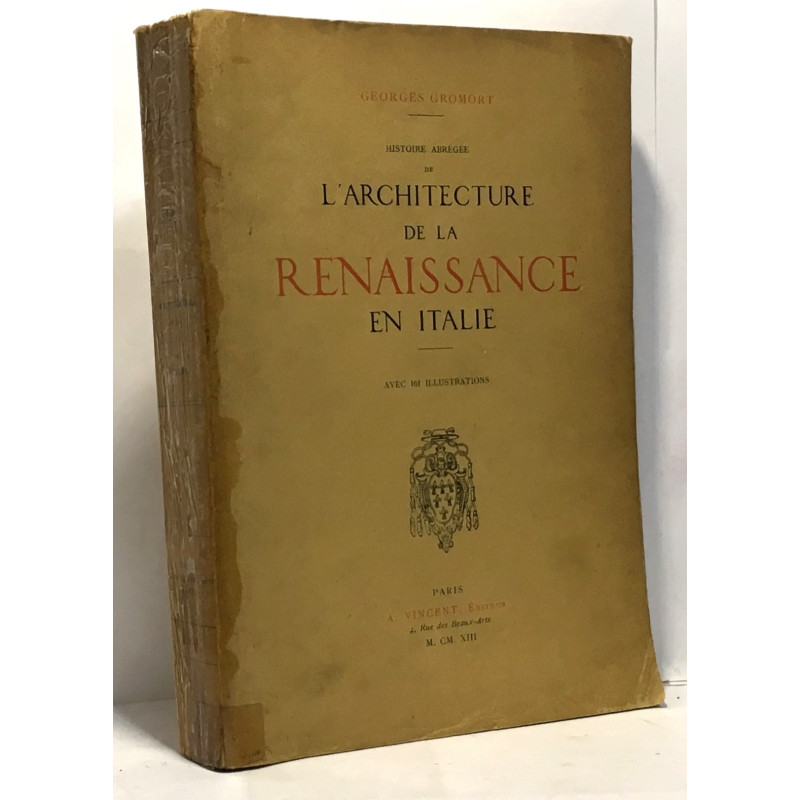 Histoire abrégée de l'architecture de la Renaissance en Italie