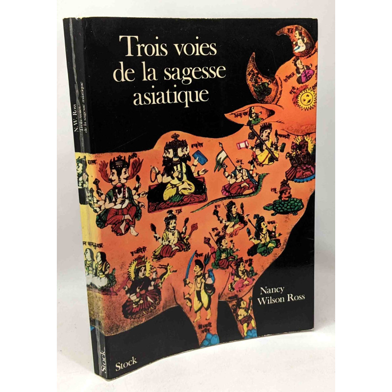 Trois voies de la sagesse asiatique