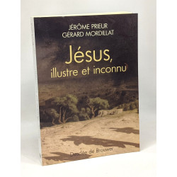 Jésus illustre et inconnu