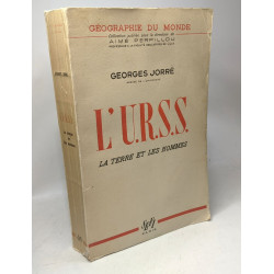 L'U.R.S.S. la terre et les Hommes - géographie du monde