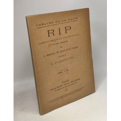 Rip - opéra comique en quatre actes et sept tableaux - Théâtre de...
