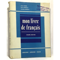 Mon livre de français - cours moyen