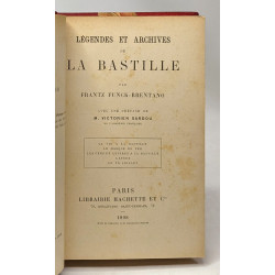 Légendes et archives de la Bastille + Le drame des poisons + La...