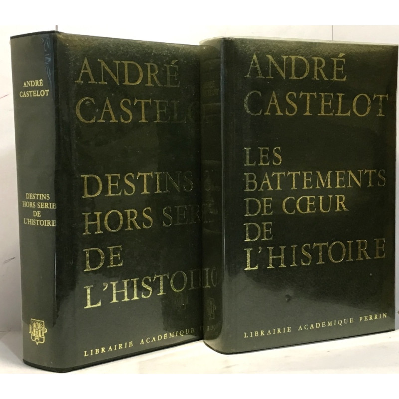 Les battements de coeur de l'histoire + Destins hors série de...