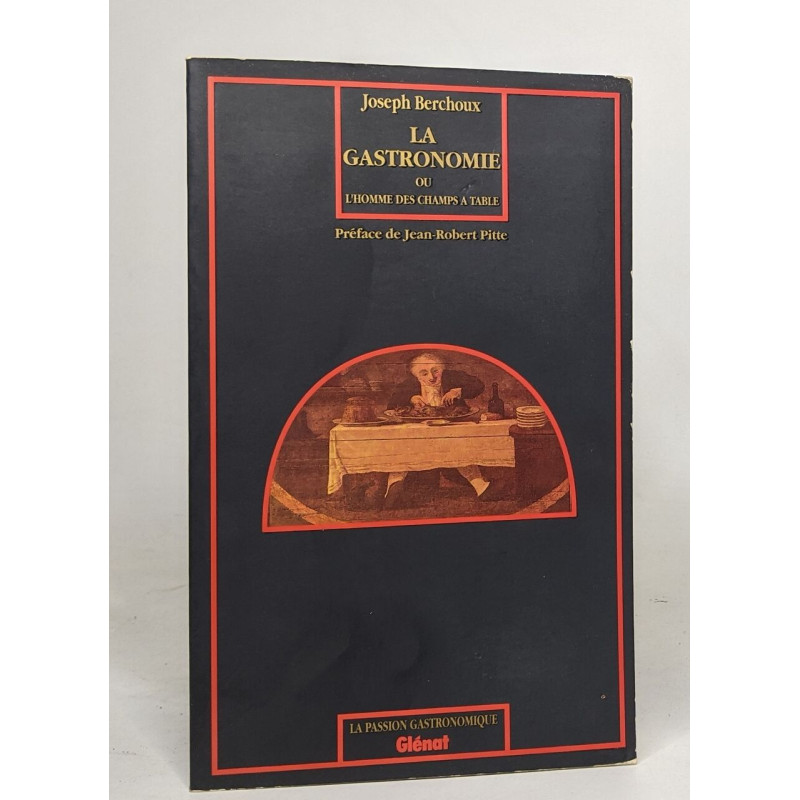 La gastronomie ou l'homme des champs a table : poème didactique en...