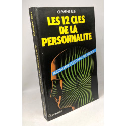Les 12 clés de la personnalité