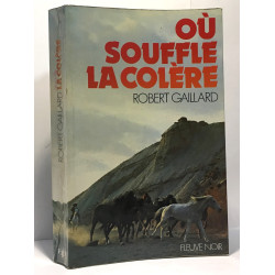 Où souffle la colère