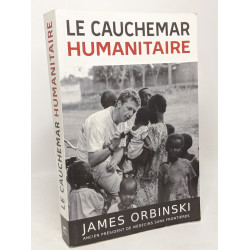 Le cauchemar humanitaire
