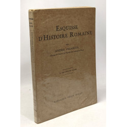 Esquisse d'Histoire Romaine - avec 31 gravures et cartes dans le texte