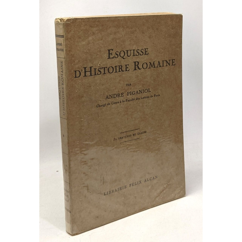 Esquisse d'Histoire Romaine - avec 31 gravures et cartes dans le texte