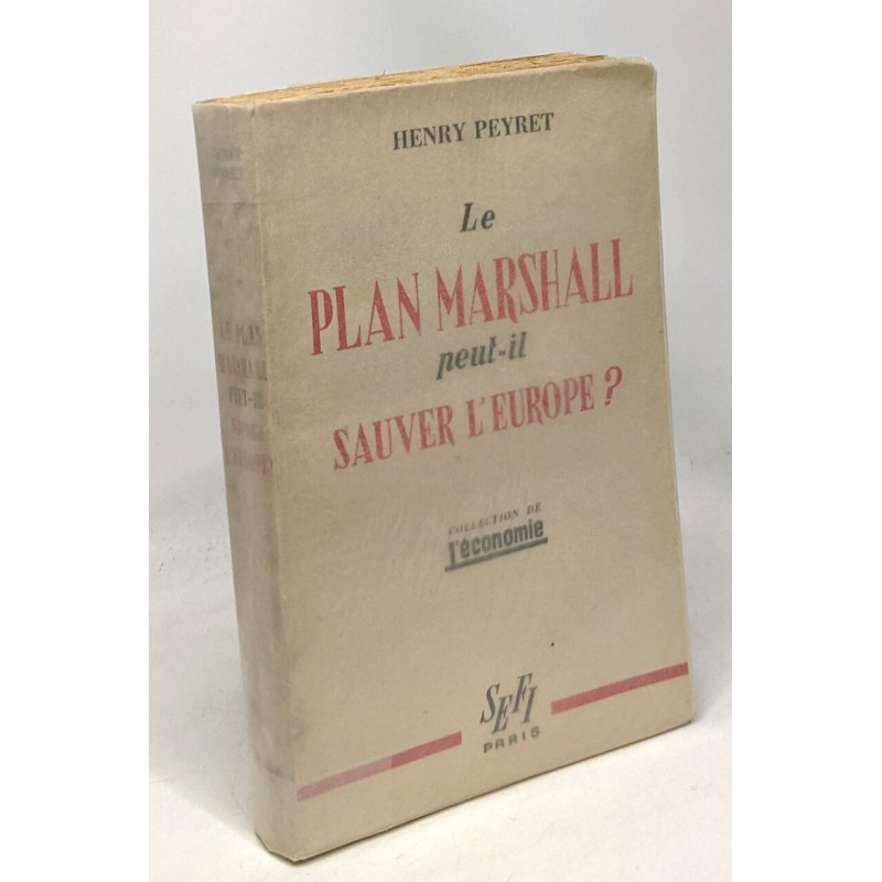 Le plan Marshall peut-il sauver l'Europe