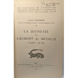 La jeunesse de Laurent de Médicis 1449-1478 / les classiques de...