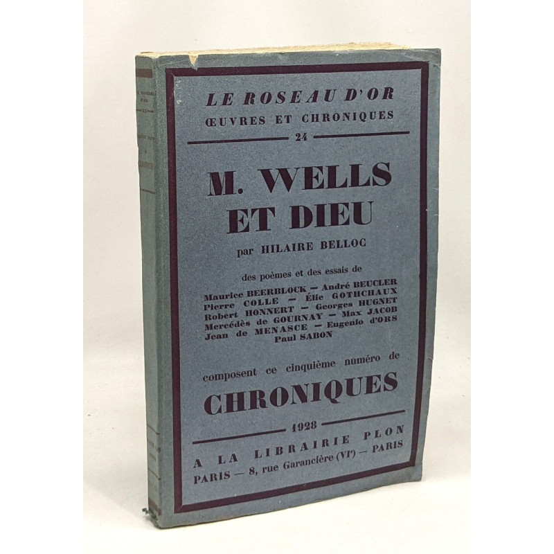 M. Wells et Dieu --- Cinquième numéro de Chroniques - Le roseau...