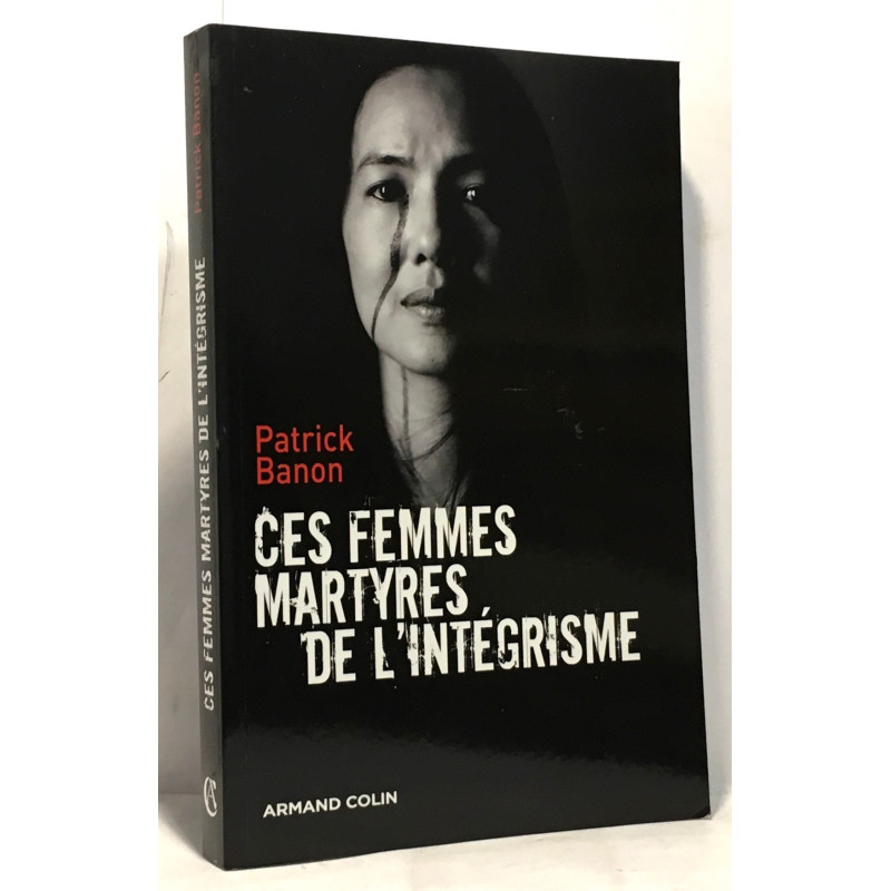 Ces femmes martyres de l'intégrisme
