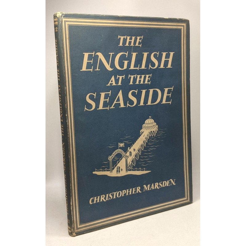 The english at the seaside - 8 plates in colour - 25 illustrations...