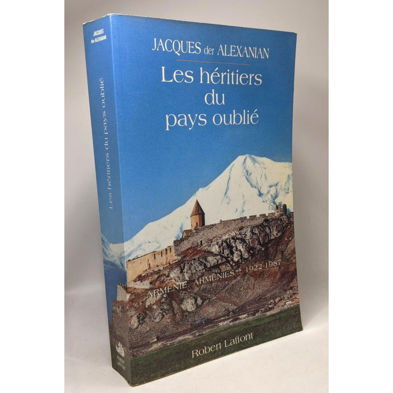 Arménie Arménies 1922-1987 tome 2 : Les Héritiers du pays oublié