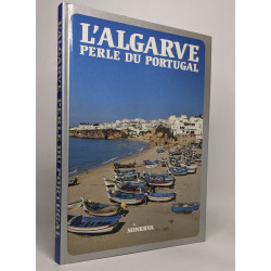 L'Algarve perle du Portugal