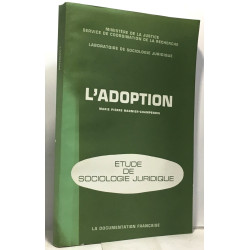 L'adoption - étude de sociologie juridique