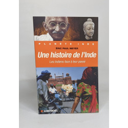 Une histoire de l'Inde : Les Indiens face à leur passé