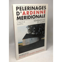 PELERINAGE D'ARDENNE MERIDIONALE