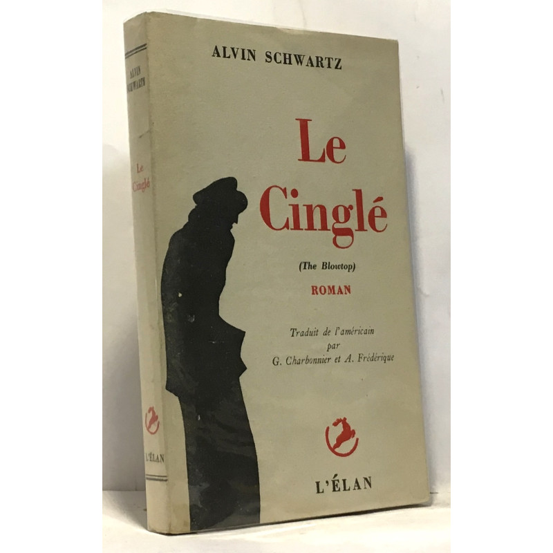 Le cinglé (the blowtop) traduit par Charbonnier et Frédérique
