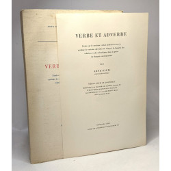 Verbe et adverbe : étude sur le système verbal indicatif et sur de...