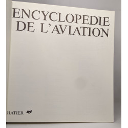 ENCYCLOPEDIE DE L'AVIATION - Histoire mondiale de l'aviation...