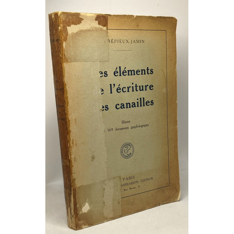 Les éléments de l'écriture des canailles - illustré de 169...