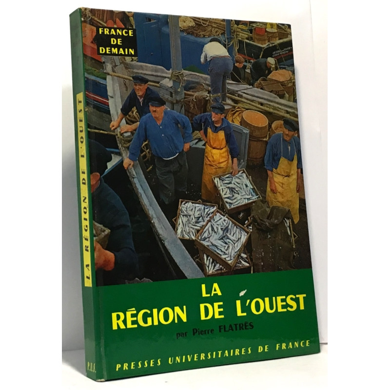 La région de l'ouest - france de demain