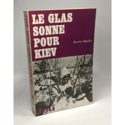 Le glas sonne pour Kiev - Collection "Feu"