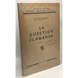 La question flamande - collection des études politiques...