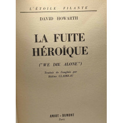 La fuite héroïque - l'étoile filante