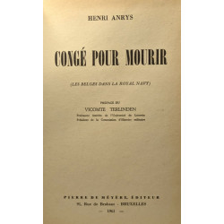 Congé pour mourir (Les Belges dans la Royal Navy) préface du...
