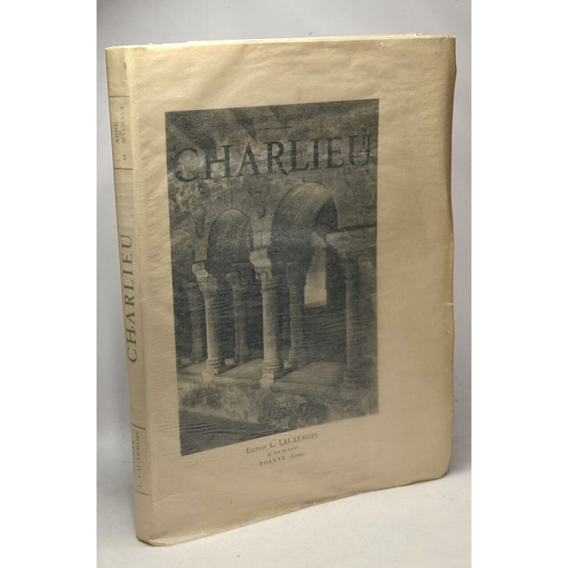 Charlieu - préface de M. Le Docteur Vitaut