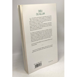Dieu ou Allah / Que dit vraiment le Coran