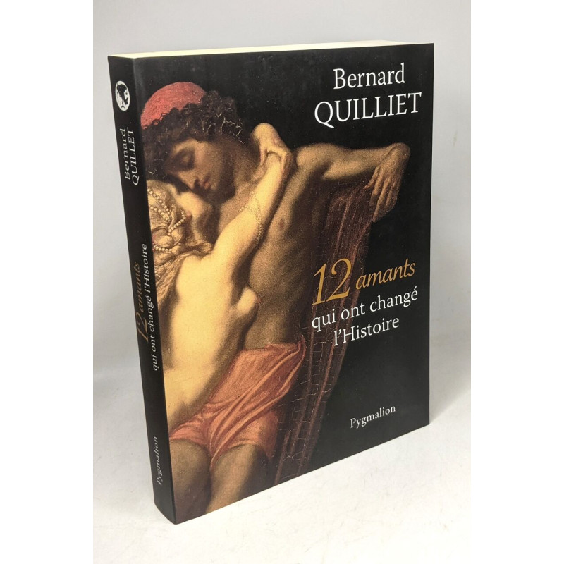 12 amants qui ont changé l'histoire